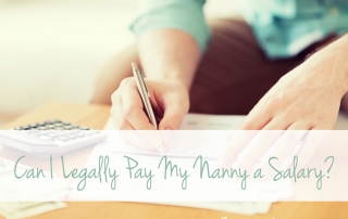 Can You Pay Nanny a Salary