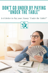 Paying a Nanny Under the Table