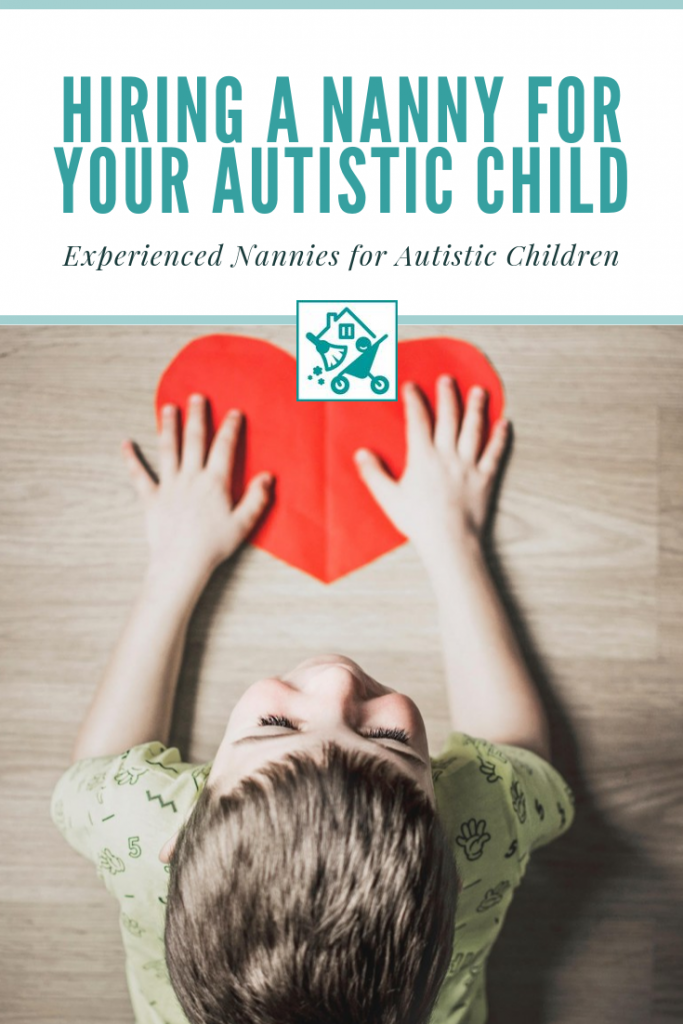 Nannies for Autistic Children Know What to Look For